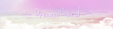 Dream Land 타이틀 이미지